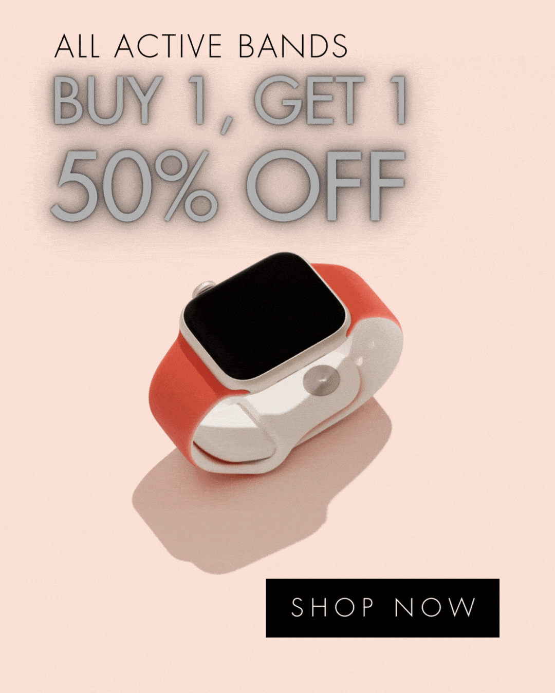 All active bands buy 1, get 1 50% off